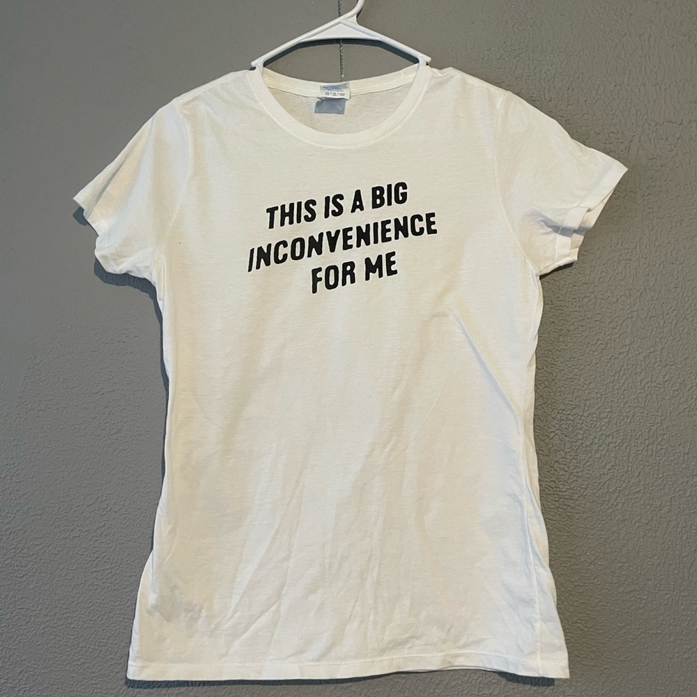 Inconvenience tee